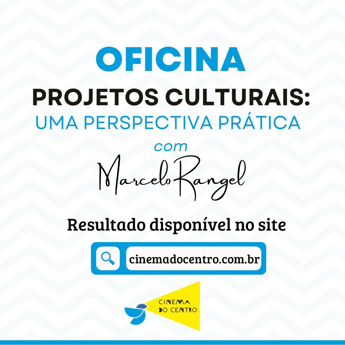 Confira a lista de selecionados para oficina “Projetos Culturais: uma perspectiva prática”