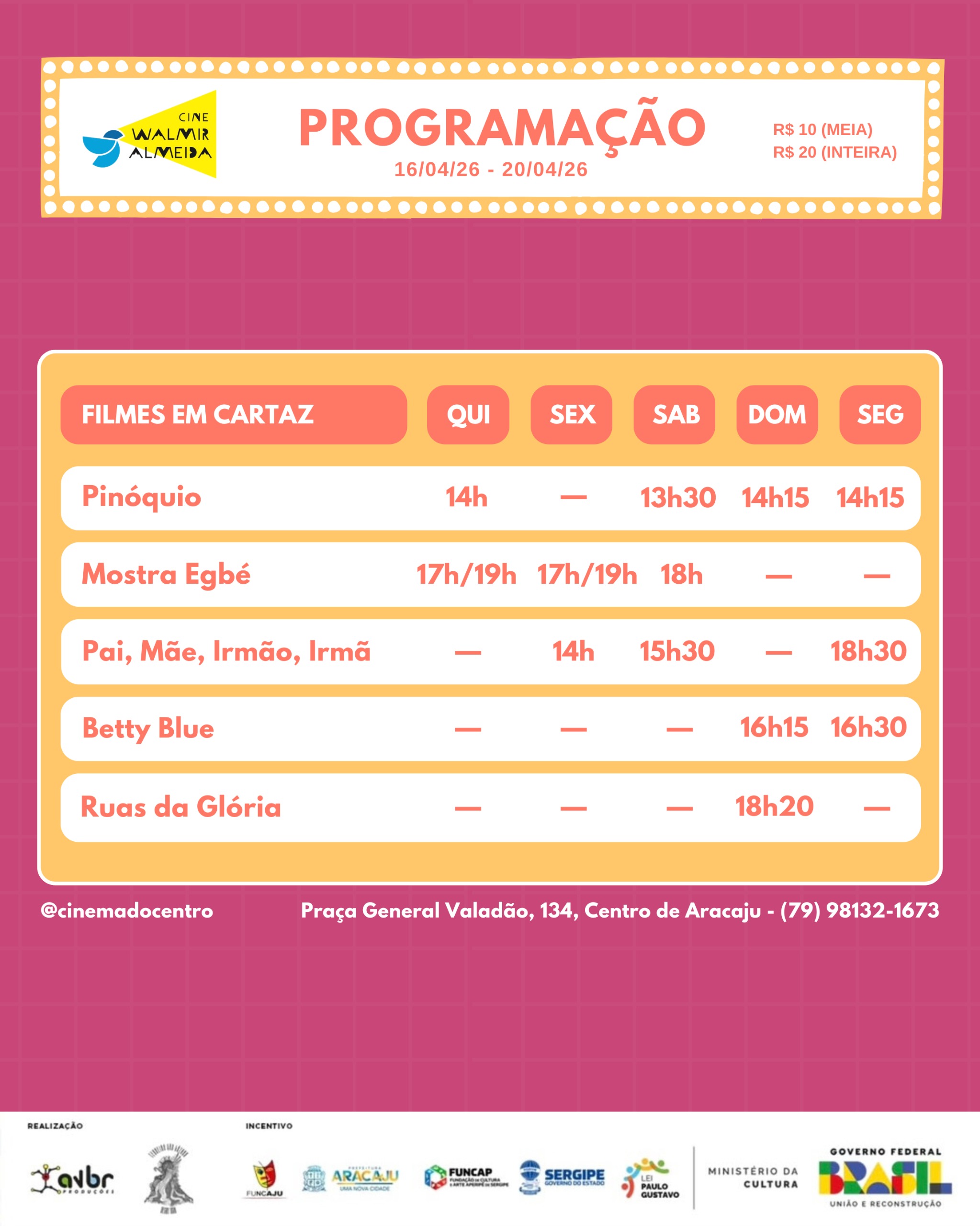 Confira a programação de 16 a 20 de abril
