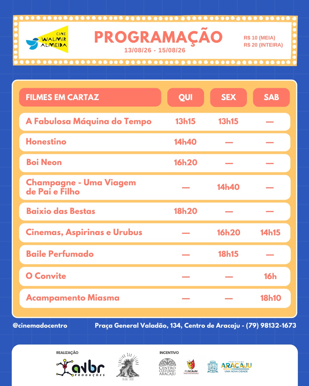 Confira a programação de 13 a 17 de agosto