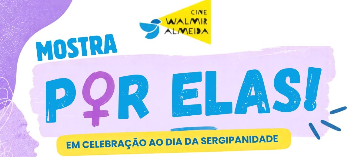 Cinema do Centro promove sessão especial com curtas dirigidos por mulheres sergipanas